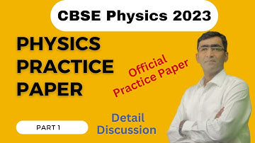 Physics Practice paper CBSE 2023 solution part 1| Physics Class 12 CBSE Extra Practice Paper