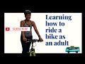 Learning how to ride a bike as an adult | The Adult Immigrant