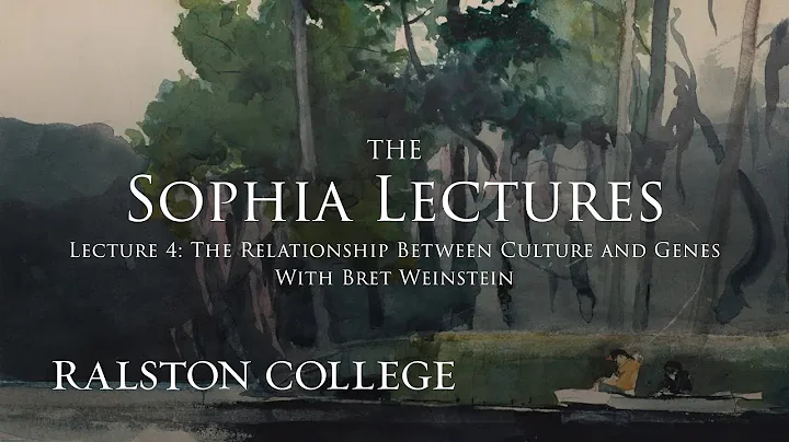 The Sophia Lectures With Bret Weinstein - Lecture 4: The Relationship Between Culture and Genes