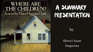 WHERE ARE THE CHILDREN Story Summary by Mary Higgins Clark