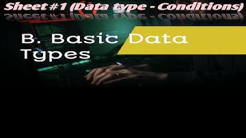 B. Basic Data Types