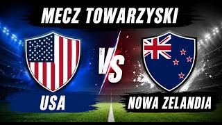 Mecz Towarzyski USA:Nowa Zelandia