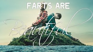 Farts Are Beautiful A Brief Ysis Of Swiss Army Man
