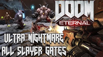 Doom Eternal Ultra Nightmare All Slayer Gates Single Segment [PC] [4K]
