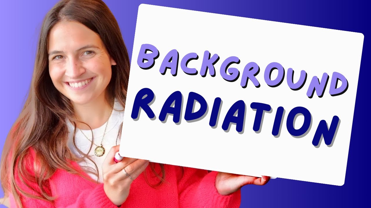 Background Radiation - GCSE Physics