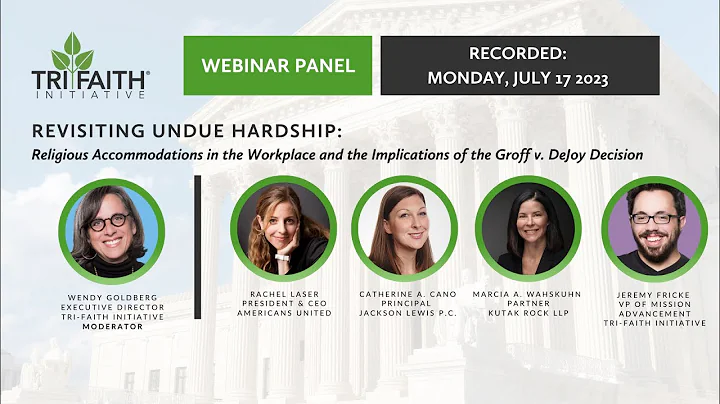 Revisiting Undue Hardship: Religious Accommodations in the Workplace After Groff v DeJoy Decision