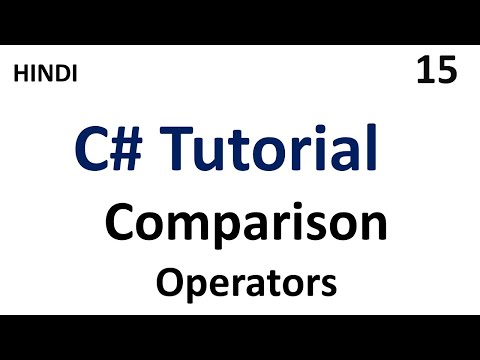Comparison Operators in c# | C# tutorial for beginners | Part - 15 | #tutorial007