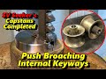 Broaching Keyways in Cast Bronze Capstans Part 3