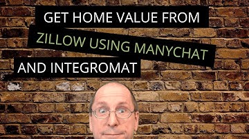 How to get a Home Value from Zillow using ManyChat and Integromat