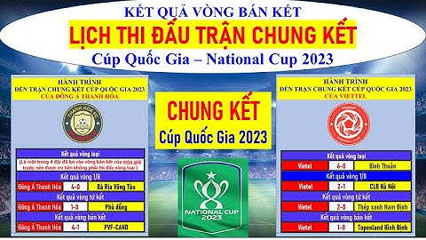 Chung kết cúp quốc gia 2023 trên kênh nào