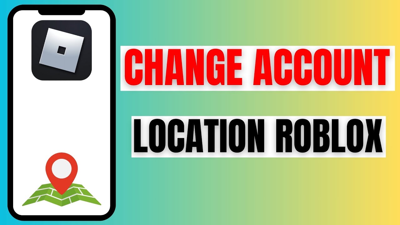 NEW*How to Change Account Location in Roblox (Roblox Setting Guide ...