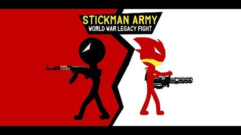 Stickman Army: World War Legacy Fight Trailer