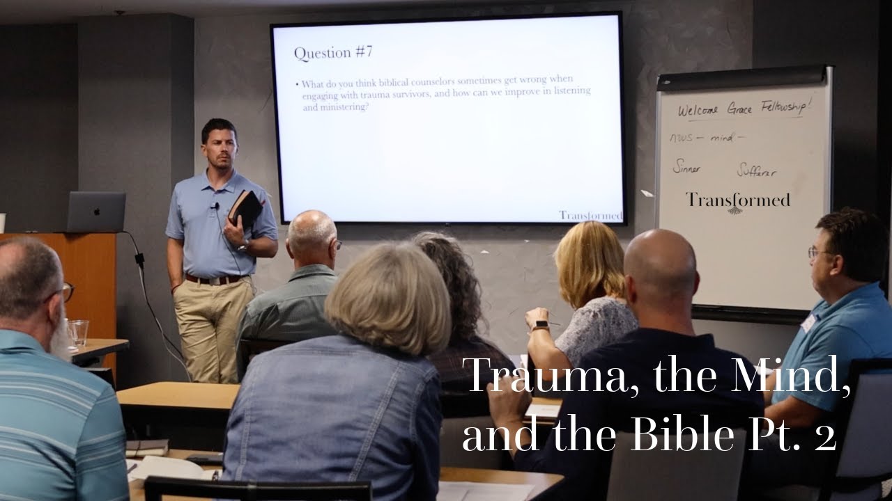 Trauma, the Mind, and the Bible Pt. 2 | Greg E. Gifford, PhD