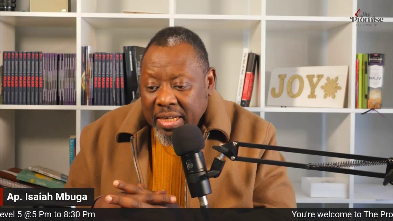 The Promise Fellowship #154 | Ap. Isaiah Mbuga - YouTube
