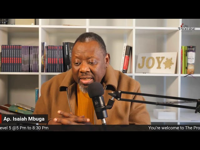 The Promise Fellowship #154 | Ap. Isaiah Mbuga