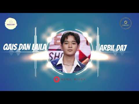 QAIS DAN LAILA | Arbil DA7