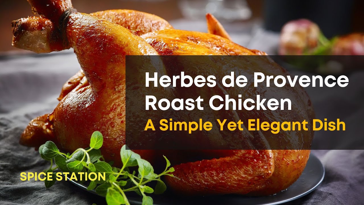 Herbs De Provence Roast Chicken Recipe
