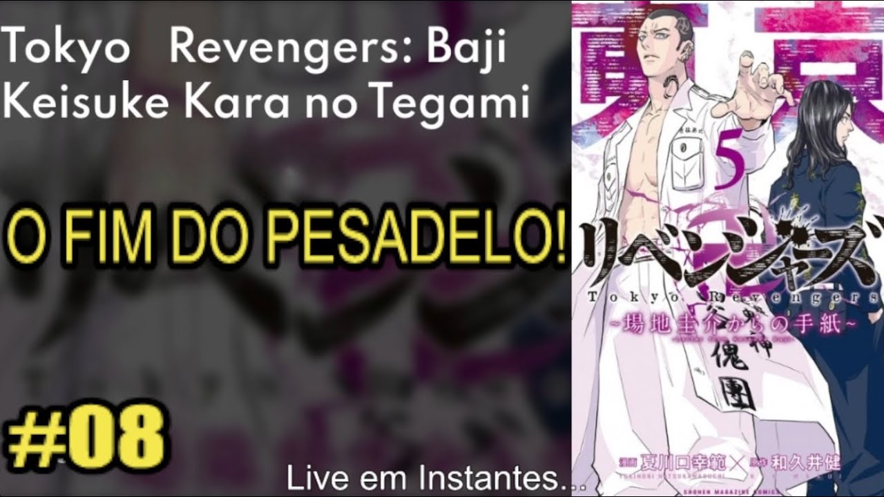 Tokyo Revengers: Baji Keisuke Kara no Tegami (Mangá) Caps 032 a 040 - O