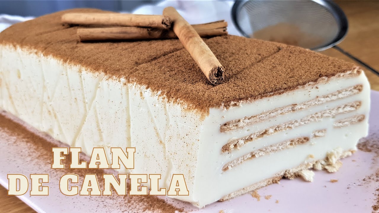 ⭐ FLAN DE CANELA o Tarta de canela con galletas (SIN HORNO)