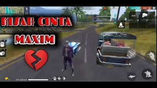 KISAH CINTA MAXIM DI FREE FIRE #garenaindonesia #freefire #freefiregames