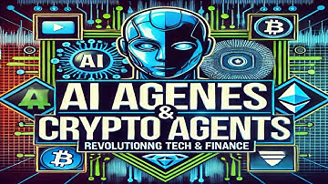 AI Agents & Crypto Agents: The Future of Automation and Blockchain Revolution