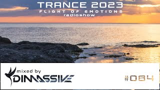 Trance 2023: Dimassive - Flight of Emotions 084 radioshow