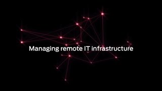 Managing Remote IT Infrastructure