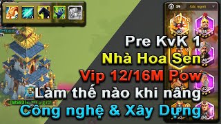 Vào Pre KvK 1 chỉ mới 90 ngày VIP 12. Bạn sẽ không lãng phí thời gian khi xem video này.