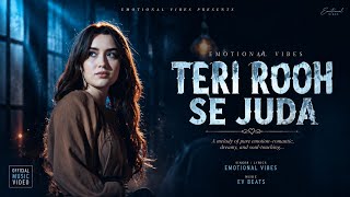 Teri Rooh Se Juda  New Version  Hindi Lofi Song  Bollywood Lofi   Tranding Song