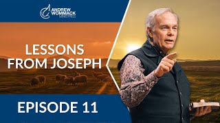 Lessons From Joseph: Episode 11