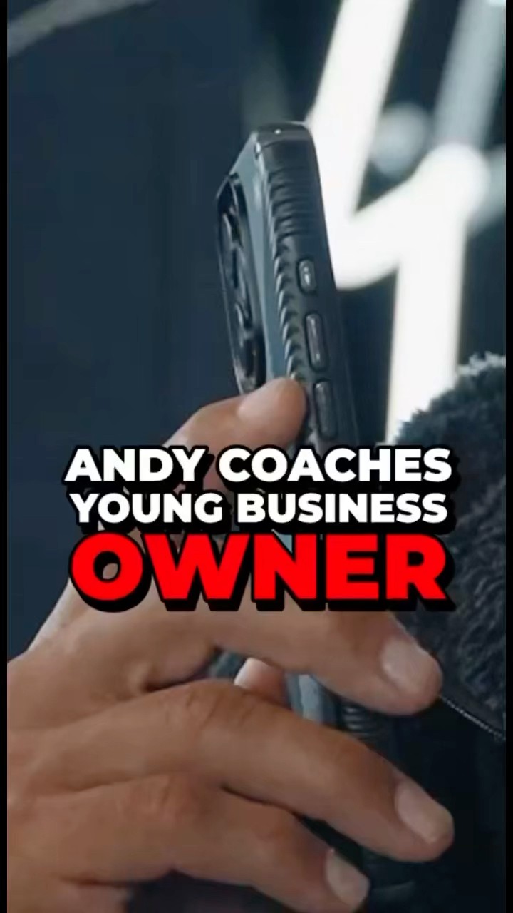 ANDY COACHES YOUNG BUSINESS OWNER