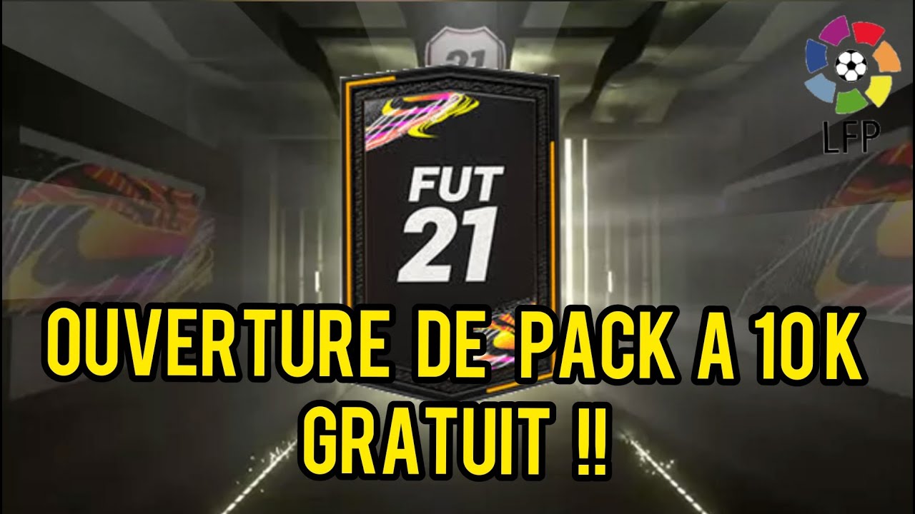 Gros pack Opening (10 pack) sur Fut 21 + Astuce pour avoir des Pack a 10k Gratuitement !!