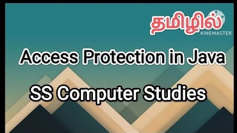 Access protection in java | java in tamil #sscomputerstudies , #accessprotection, #javaprogramming