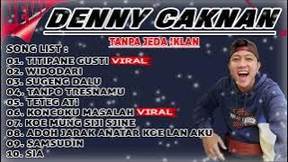 DENNY CAKNAN TERBARU 2023 - TITIPANE GUSTI X WIDODARI X SUGENG DALU......