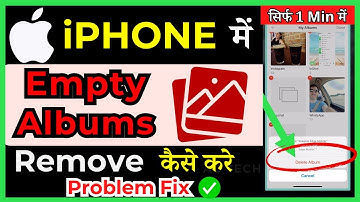 How To Delete Empty Albums from iPhone Gallery I Remove albums from iPhone Camera Roll ( in Hindi )