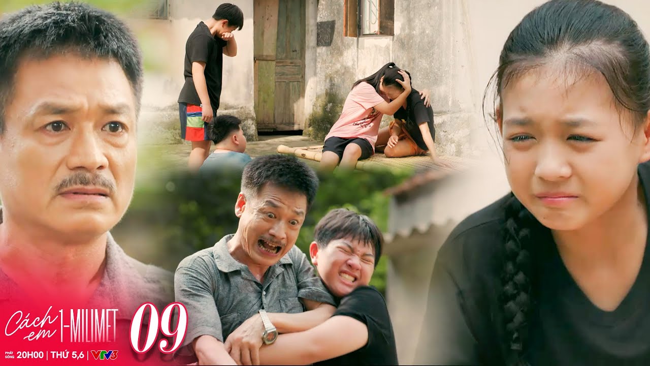 CÁCH EM 1 MILIMET #09 | Tú bị bố 