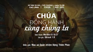 HTTL CAO LÃNH - Chương Trình Thờ Phượng Chúa - 15/08/2021