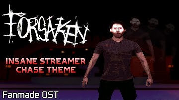 Forsaken UST - Insane Streamer Chase Theme