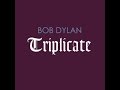 Capture de la vidéo Bob Dylan - Triplicate Song By Song Cover - Cd 1 "'Til The Sun Goes Down"