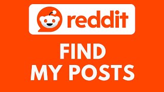 How To Find My Posts on Reddit