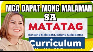MGA PAGBABAGO SA MATATAG CURRICULUM: MGA DAPAT MONG MALAMAN