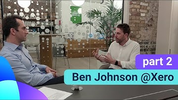 How to lead high-performing partner program - Partner Insight with Ben Johnson @Xero. Part 2/2