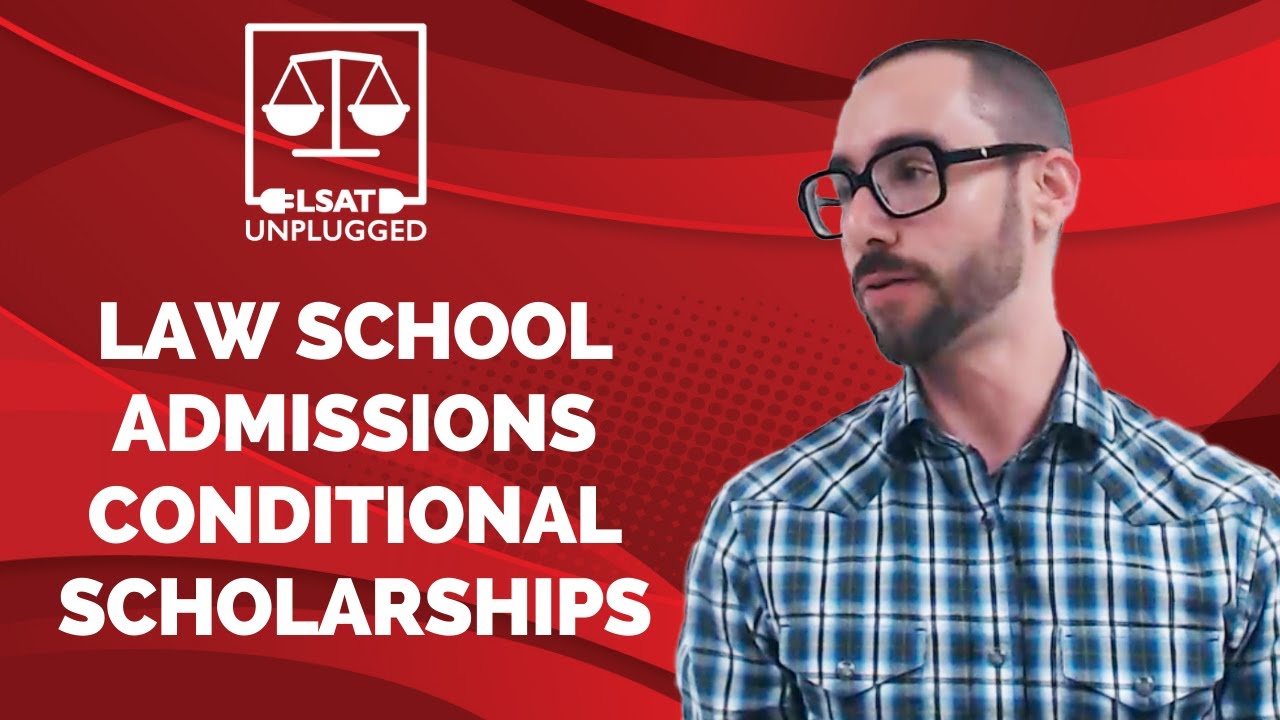 Law School Admissions Conditional Scholarships YouTube