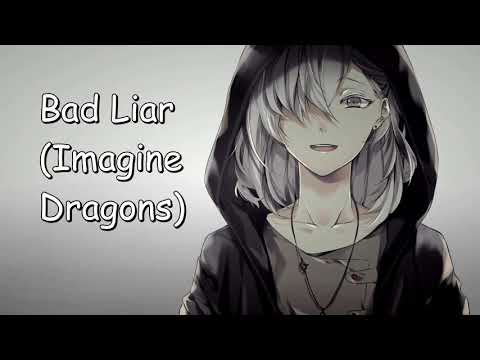 〚 Nightcore〛 ➳  Bad Liar | Imagine Dragons | lyrics