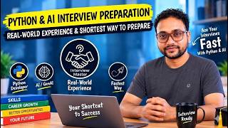 Python & AI Interview Preparation | Real-World Experience & Shortest Way to Prepare