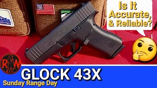Glock 43X Is It Accurate, & Reliable? Sunday Range Day