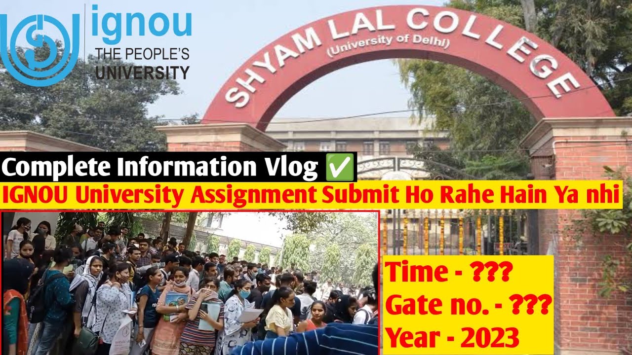 ignou assignment submission in shyam lal college