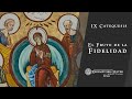 Novena Catequesis: El Fruto de la Fidelidad