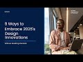 9 Ways to Embrace 2025 Design Innovations Without Breaking the Bank