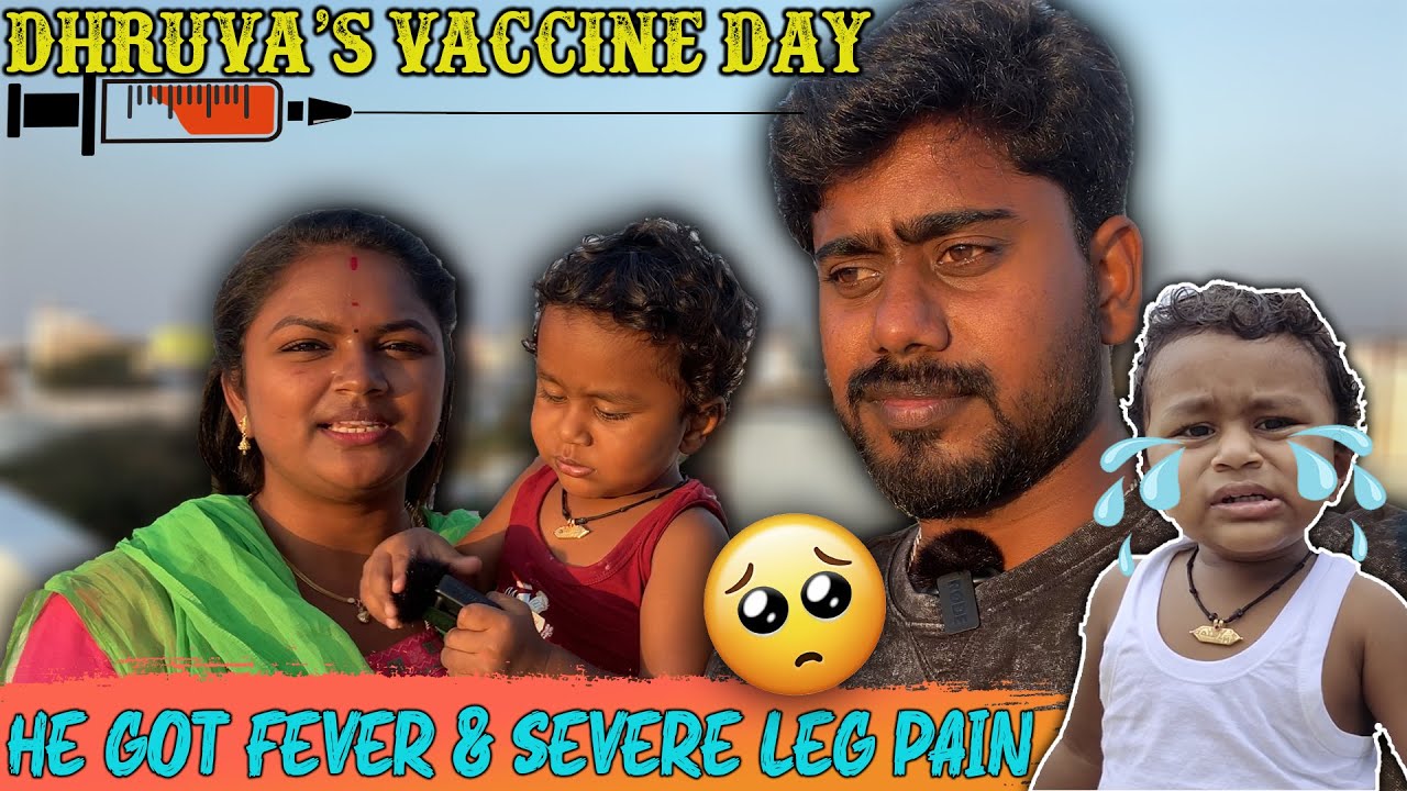 Dhruva’s vaccine day He Got Fever & Leg Pain | Nataraj Nila
